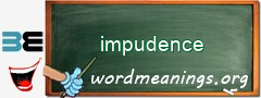 WordMeaning blackboard for impudence